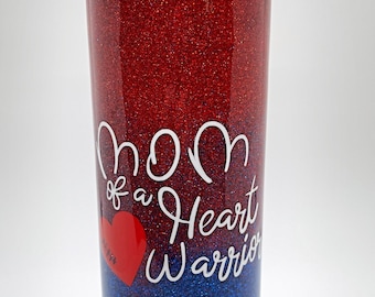 Mom/Dad of A Heart Warrior 20 oz tumbler