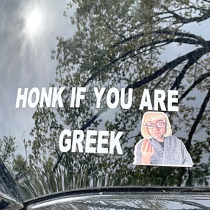 Greek Mom / Honk If You Are Greek window decal