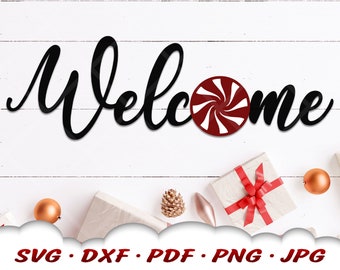 Christmas Welcome Sign Svg - Peppermint SVG - Christmas Sign Svg - Christmas Svg - Door Hanger - Welcome Svg - Svg Files For Cricut