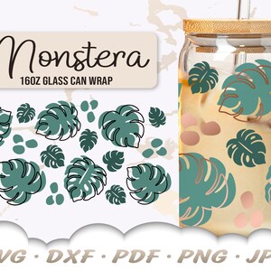 Monstera Leaf Glass Can SVG - 16oz Glass Can Wrap Svg - Monstera Leaf Svg - Monstera Svg - Tropical Leaves Svg - Tumbler Svg