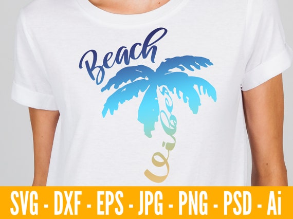 Download Free Beach Vibes Svg Files For Cricut Palm Tree Svg Beach Vibes Etsy SVG Cut Files
