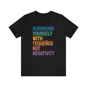 Surround Yourself With Tequeños | Venezuela Gift Idea | Foodie T Shirt