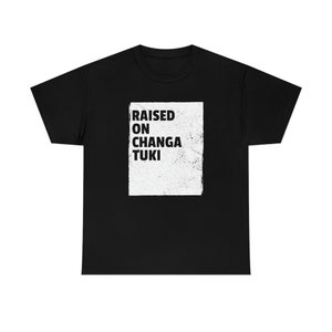 Raised On Changa Tuki | Venezuela Gift | Flannel Venezuela | Vzla T-Shirt | Raptor House