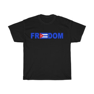 CUBA LIBRE | Freedom | Patria Y Vida | Libertad Cubana | Unisex Tee Made In USA