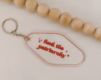 Fuck the Patriarchy Keychain - Taylor Swift All Too Well - Acrylic Keychain - Feminist Keychain - Motel Keychain - Valentine's Day Gift