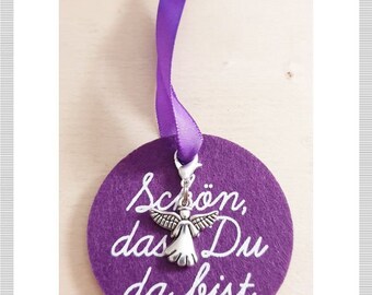 SWANEWIT Purple felt pendant It's nice that you're here with an angel Gift tag Bag pendant Bottle pendant with ribbon Round Robust