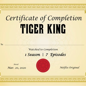 Certificate of Completion Tiger King