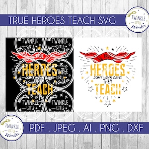 TRUE HEROES TEACH svg