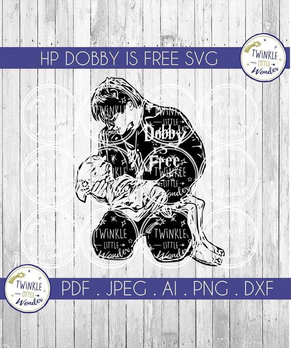 Dobby Is Free Svg Etsy
