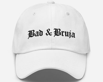 Bad and Bruja Cap, Brujeria Hat, Witchy Gifts, Latina Power, Latina Owned Shop, Adjustable, One Size Fits All