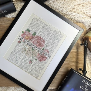 To Whatever End, Throne Of Glass, TOG, Dictionary Print, Vintage Print, Book art, Book, Reading, bookish gift, reader,