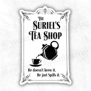 The Suriel’s Tea Shop, ACOTAR inspired, A Court of Thorns and Roses, Suriel, fantasy books, Bookish Sticker, reading sticker, nerd, Tea