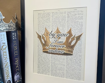 Cruel Prince, by you I am forever undone, Cardan, Dictionary Print, Vintage Print, Book art, Book, Reading, bookish gift, reader