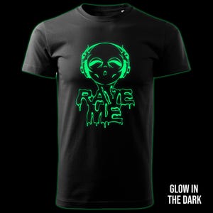 Rave Me glow in the dark t-shirt