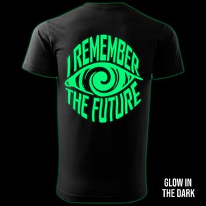 Ich erinnere mich an die Zukunft glow in the dark T-Shirt Rückenaufdruck