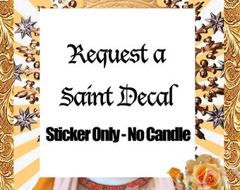 Saint Sticker Only | Prayer Candle Decals | Saint Candle Decals | Custom Prayer Candle Decal Only