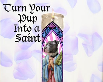 Your Dog as a Saint | Custom 8" Prayer Candle | Pet Gifts | Pet Lover Candles | Pet Memorial Gifts | Pet Portraits | Honoring a Pet
