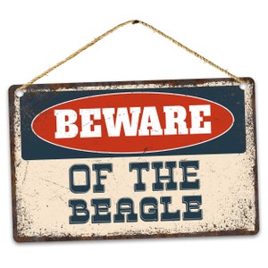 Funny Beware Of Beagle Metal Sign, Rustic Retro Weathered Distressed Plaque, Gift Idea