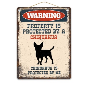 Chihuahua Metal Sign, Funny Warning Dog Sign, Rustic Retro Weathered Distressed Plaque, Gift Idea