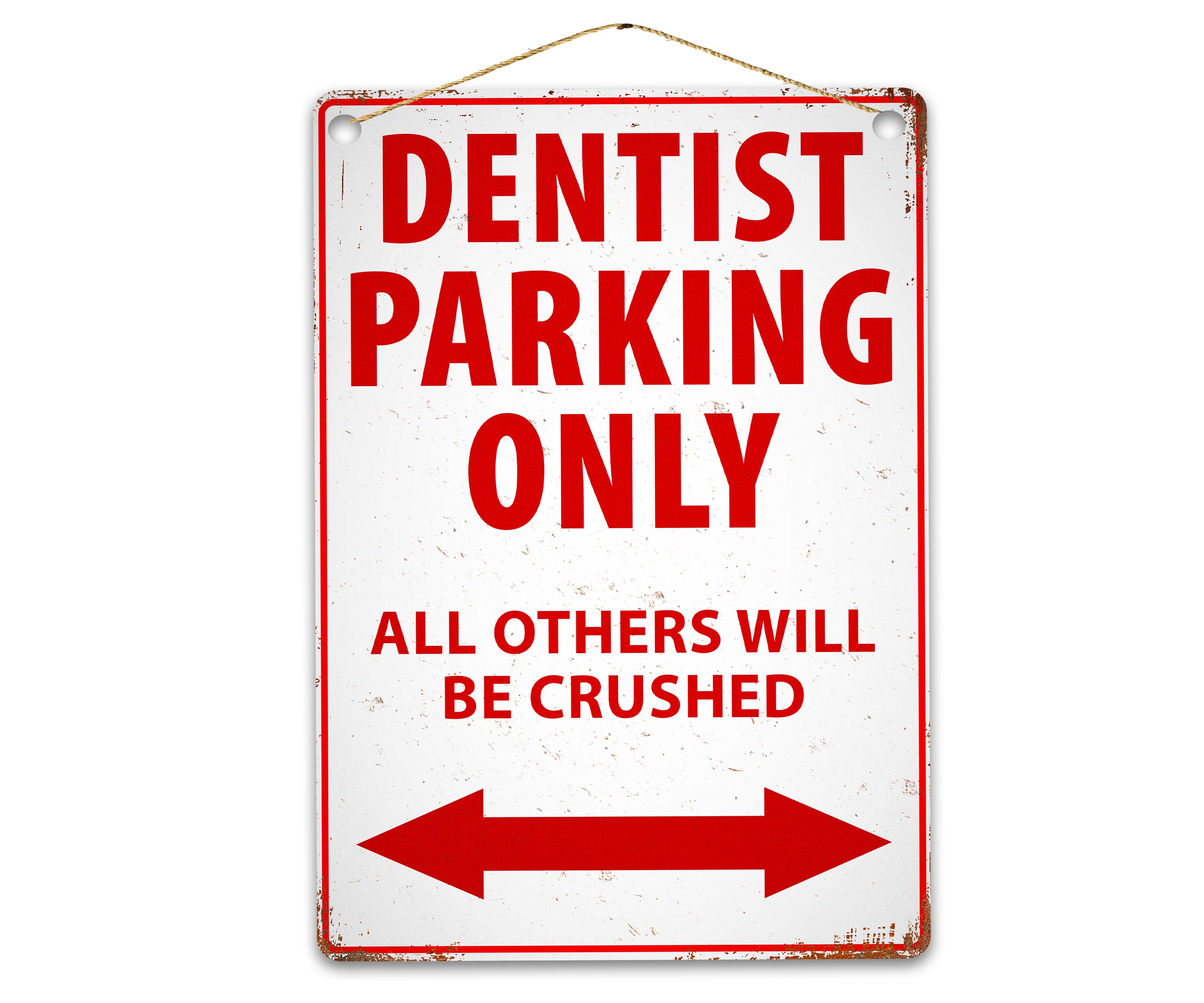 Buy Funny Dentist Parking Only Metal Sign Rustic Retro Weathered Online in  India - Etsy