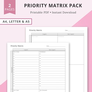 May include: A printable priority matrix pack in A4, Letter, and A5 sizes. The matrix is divided into four quadrants: Do it now, Schedule, Urgent, and Not Urgent. The matrix is designed to help you prioritize tasks and manage your time effectively.