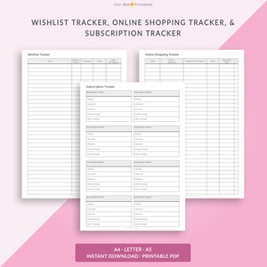 May include: Printable checklist tracker for wishlists, online shopping, and subscriptions. The tracker includes sections for item name, price, date purchased, website, username, password, monthly charge, and date of charge.
