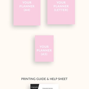 Puede incluir: Un planificador imprimible en tres tama&ntilde;os: A4, US Letter y A5. El planificador es rosa y tiene un contorno blanco. El texto "Your Planner" est&aacute; escrito en blanco en cada tama&ntilde;o. La imagen tambi&eacute;n incluye una hoja de ayuda imprimible con instrucciones sobre c&oacute;mo imprimir el planificador.