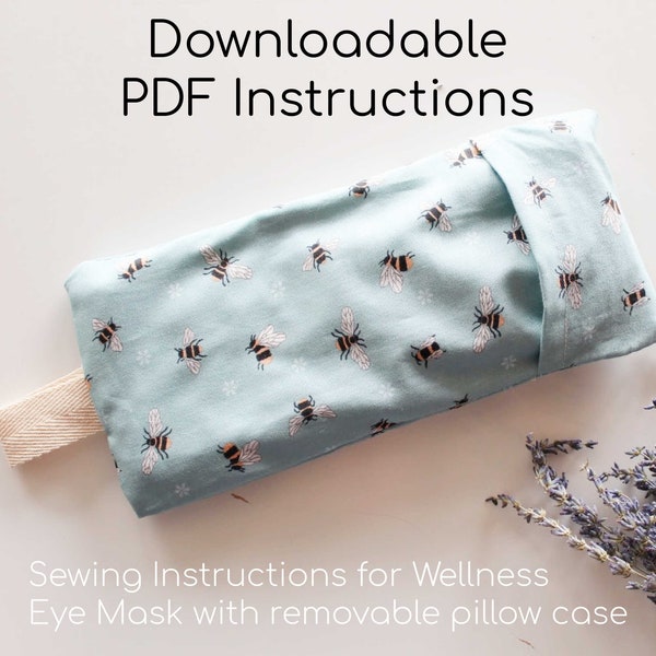 DIY Eye Pillow for Meditation, Wellness, Yoga, Relaxation with Removable and Washable Pillow Case - Digital Downloadable Sewing Instructions
