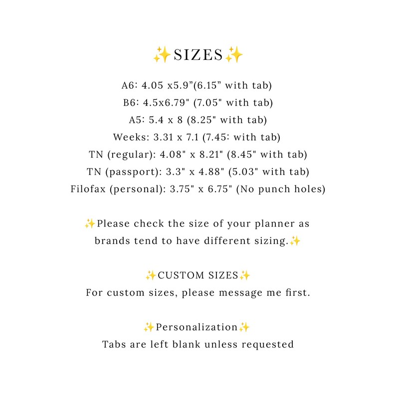 May include: A white background with text detailing planner sizes, including A6, B6, A5, and Weeks, with measurements in inches. The text also mentions custom sizes and personalization options for planner tabs.
