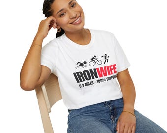 Iron Wife Triathlon Support T-Shirt | 0.0 Miles 100% Support Tee