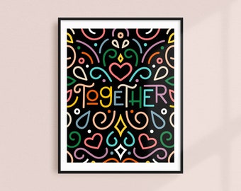 Together Poster | art print for home | colorful college gift | dorm room decor | rainbow artwork | handlettered print | handlettering poster