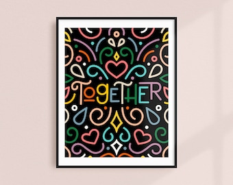 Together Poster | art print for home | colorful college gift | dorm room decor | rainbow artwork | handlettered print | handlettering poster