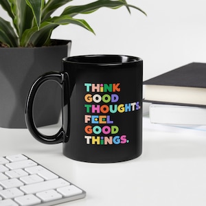 Thing Good Thoughts Glossy Mug