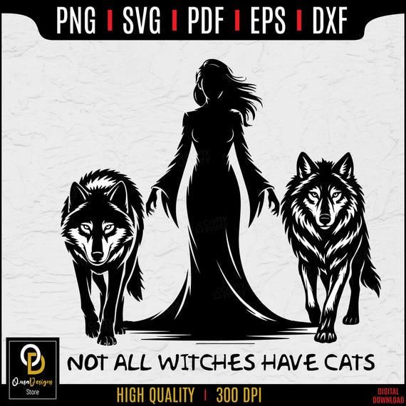 Not All Witches Have Cats SVG, Witch With Wolf, Gothic Witchcraft,  Halloween Witch PNG - Etsy