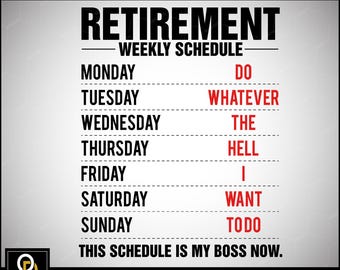 Funny Retirement Weekly Schedule SVG - Retired Gift (Digital Download)