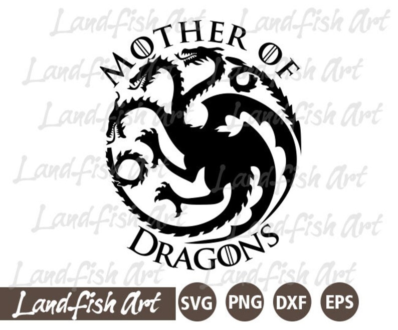 Free Free 330 Mother Of Dragons Svg Free SVG PNG EPS DXF File
