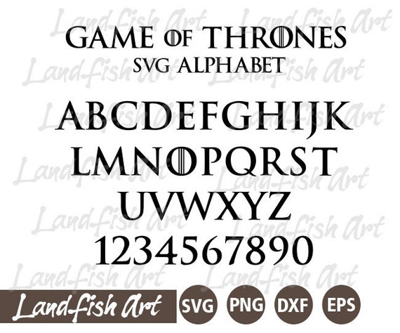 Game Of Thrones Alphabet Svg Download Etsy
