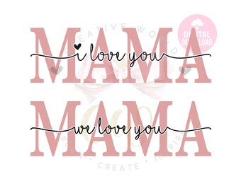 Free Free Mama Te Amo Svg 585 SVG PNG EPS DXF File