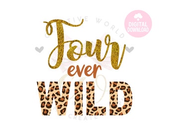 Download Four Ever Wild Svg Etsy
