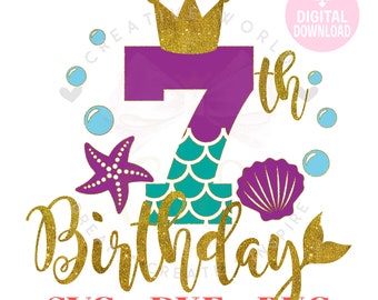 7th Birthday Mermaid SVG | Mermaid SVG | Mermaid Birthday SVG | Mermaid | 7th Birthday svg | Instant Download