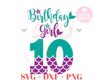 My 10th Birthday Mermaid SVG | Mermaid SVG | Mermaid Birthday SVG | Mermaid | Birthday svg | Instant Download