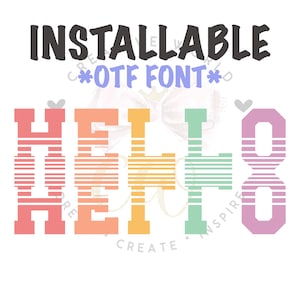 May include: A colorful font design with the word "HELLO" in a striped style. The font is available as an OTF file and is labeled as "installable".