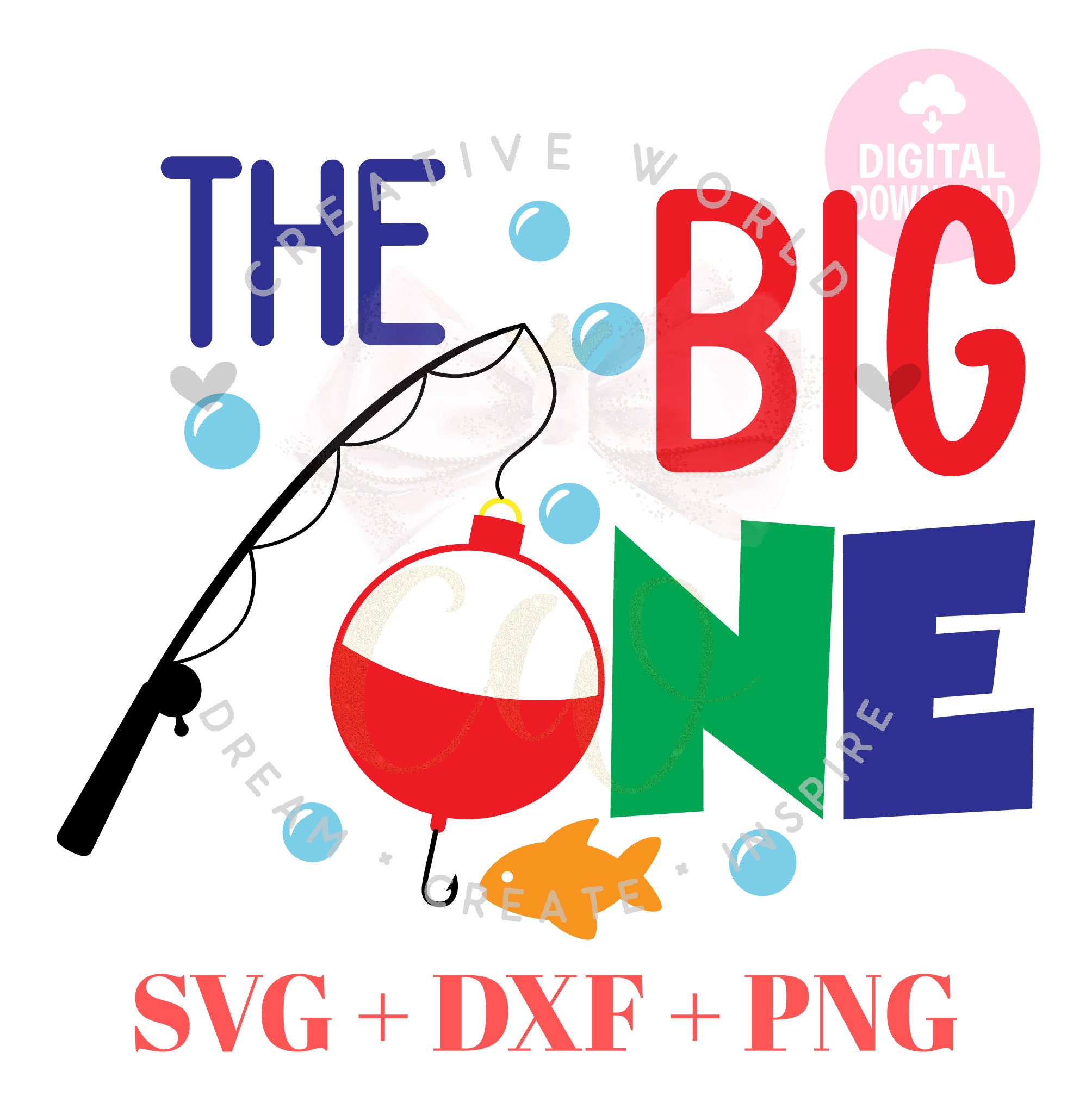 Fish The Big One Birthday svg | One with Bobber and fish svg | First birthday svg | Fishing Pole One svg | Bobber One svg | Instant Download