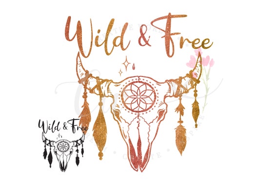 Wild And Free Svg Wild And Free Boho Svg Bohemian Svg Etsy