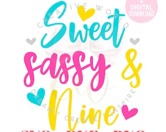 Dulce Sassy y Nueve svg / Nueve Cumpleaños Chica svg / Sassy y Nueve svg / Cumpleaños de la Niña svg / Nueve Cumpleaños svg / Descarga Instantánea