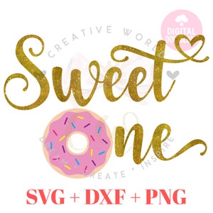 Sweet One svg | Donut Birthday svg | First Birthday svg | Donut Party | Cake Topper svg | 1st Birthday | New Design 2023 | Instant Download