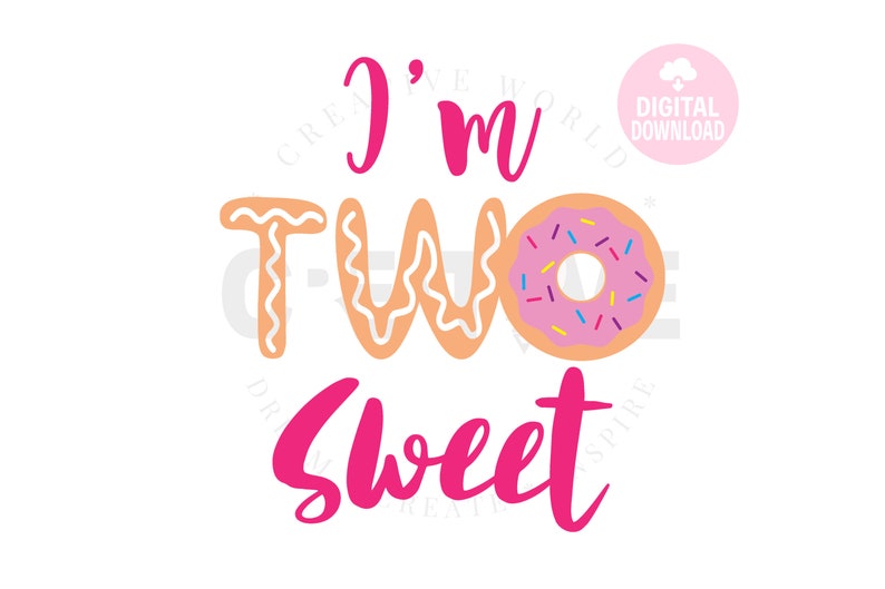 Download I am Two Sweet svg I am Two Sweet Donut Two Birthday svg ...