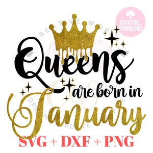 Queens are born in January svg | January Queen svg | Birthday Shirt svg | Queen are born in svg | Birthday svg | Instant Download