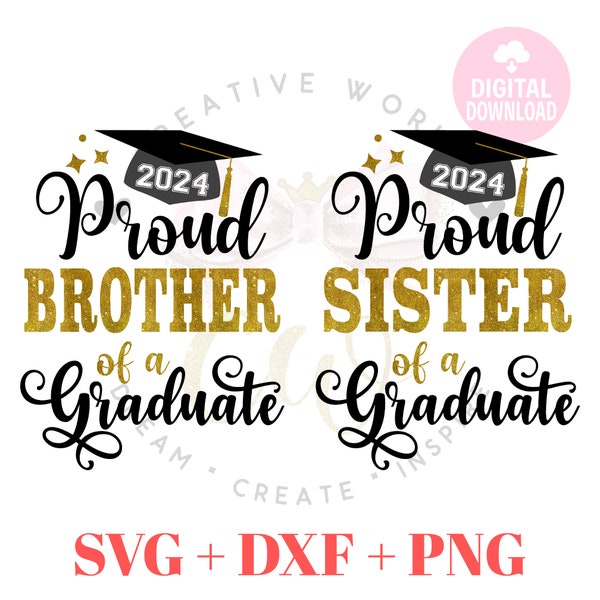 Proud of a 2024 Graduate | Proud Brother svg | Proud Sister svg | Family of a 2024 Graduate | Graduate SVG