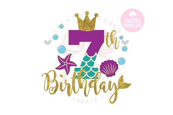 Download My 7th Birthday Mermaid Svg Mermaid Svg Mermaid Birthday Etsy